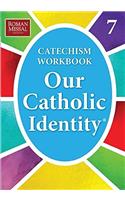 Our Catholic Identity: Bk. 7