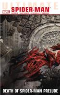 Ultimate Comics Spider-Man Volume 3: Death of Spider-Man Prelude