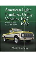 American Light Trucks and Utility Vehicles, 1967-1989