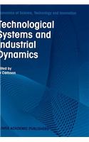 Technological Systems and Industrial Dynamics