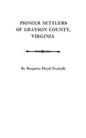 Pioneer Settlers of Grayson County, Virginia
