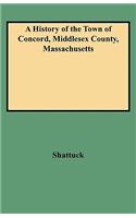 History of the Town of Concord, Middlesex County, Massachusetts