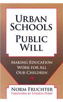 Urban Schools, Public Will