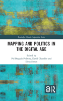 Mapping and Politics in the Digital Age