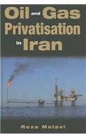 Oil and Gas Privatisation in Iran