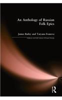 An Anthology of Russian Folk Epics