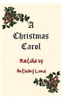 Christmas Carol Retold