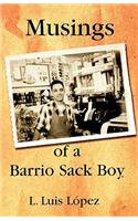 Musings of a Barrio Sack Boy