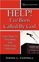 Help! I've Been Called By God