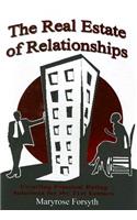 The Real Estate of Relationships