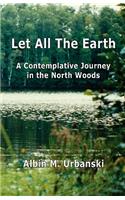 Let All the Earth