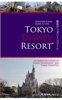 Travelers Series Guide to the Tokyo Disney Resort