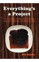 Everything's a Project