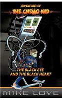 Adventures of the Chemo Kid- Book One-The Black Eye and the Black Heart