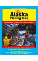 The Greenhorn's Guide to Alaska Fishing Jobs