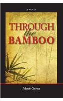 Through the Bamboo
