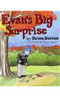 Evan's Big Surprise
