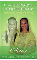 From Ordinary to Extraordinary