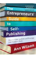 Entrepreneurs' Guide to Self-Publishing