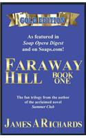 Faraway Hill Book One (Gold Edition)