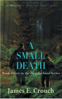 A Small Death