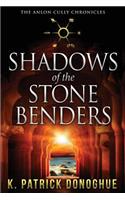 Shadows of the Stone Benders