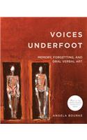 Voices Underfoot