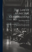 Law of Municipal Corporations