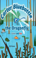 Carter Bluebottle the Dragonfly