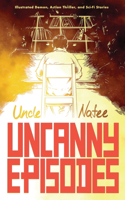 Uncanny Episodes