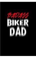 Badass biker dad: Notebook - Journal - Diary - 110 Lined pages