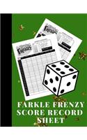 Farkle Frenzy Score Record Sheet: A Cute Green Large Scoring Card Pads, Log Book Keeper, Tracker, Of Farkle Game Set Dice Thrown; With 100 Pages To Write In Players Points and Scores