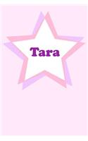 Tara: Personalized Name Journal. Wide Ruled (Lined) Writing Diary, Composition Book. Cute Pink Star Cover for Girls, Kids and Teens