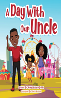 Day With Our Uncle