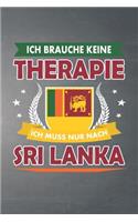 Ich brauche keine Therapie ich muss nur nach Sri Lanka