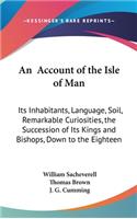 Account of the Isle of Man