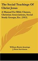 The Social Teachings of Christ Jesus