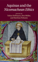 Aquinas and the Nicomachean Ethics