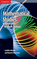 Mathematical Studies Standard Level for the IB Diploma Coursebook: (IB Diploma)