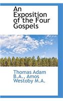 An Exposition of the Four Gospels