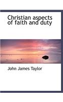 Christian Aspects of Faith and Duty: (English)