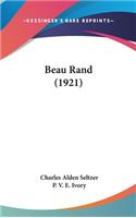 Beau Rand (1921): (English)