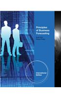 Principles of Business Forecasting, International Edition