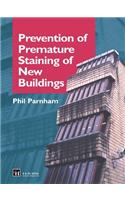 Prevention of Premature Staining in New Buildings