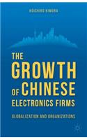Growth of Chinese Electronics Firms