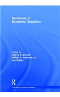 Handbook of Epistemic Cognition