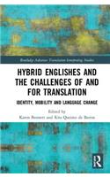 Hybrid Englishes and the Challenges of and for Translation