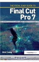 Focal Easy Guide to Final Cut Pro 7