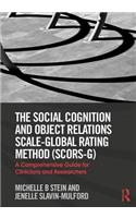 The Social Cognition and Object Relations Scale-Global Rating Method (SCORS-G)