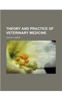 Theory and Practice of Veterinary Medicine